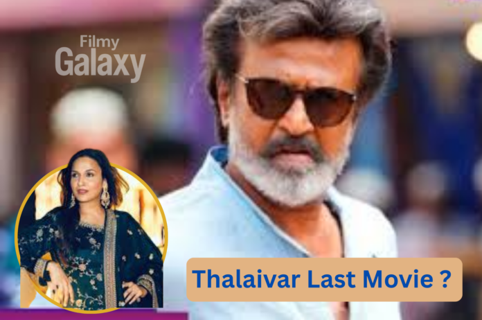 Rajinikanth Last Film